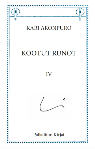 Kari Aronpuro: Kootut runot IV -kansi