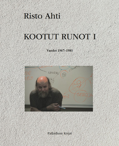Risto Ahti: Kootut runot I -kansi