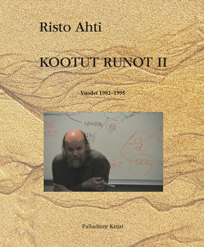 Risto Ahti: Kootut runot II -kansi